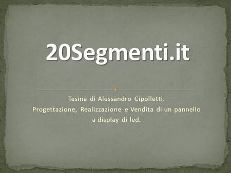 20Segmenti.it Tesina di Alessandro Cipolletti.