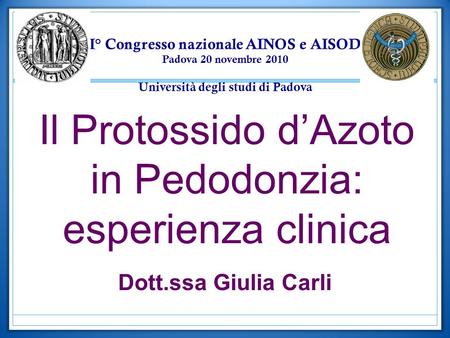 Il Protossido d’Azoto in Pedodonzia: esperienza clinica