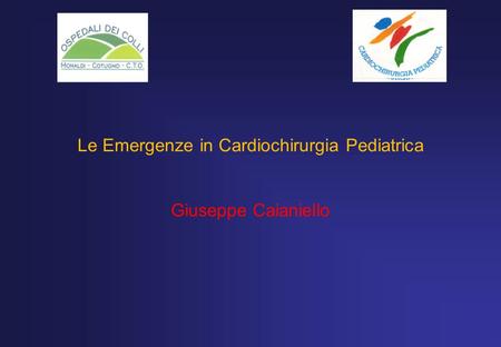 Le Emergenze in Cardiochirurgia Pediatrica