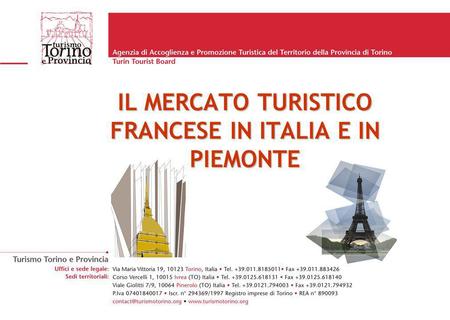 IL MERCATO TURISTICO FRANCESE IN ITALIA E IN PIEMONTE