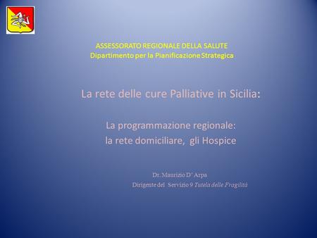 La rete delle cure Palliative in Sicilia: