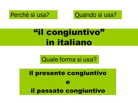 “il congiuntivo” in italiano