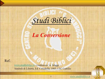 Studi Biblici La Conversione Ref.: