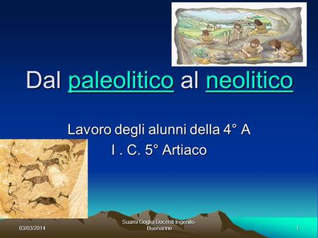 Dal paleolitico al neolitico