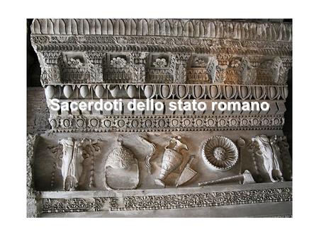 Sacerdoti dello stato romano