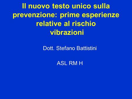 Dott. Stefano Battistini ASL RM H