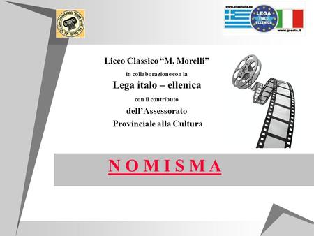 N O M I S M A Liceo Classico “M. Morelli” dell’Assessorato