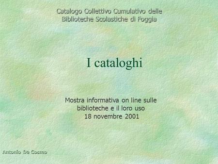Catalogo Collettivo Cumulativo delle Biblioteche Scolastiche di Foggia