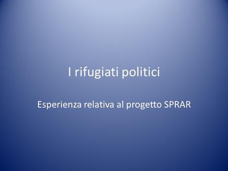 Esperienza relativa al progetto SPRAR