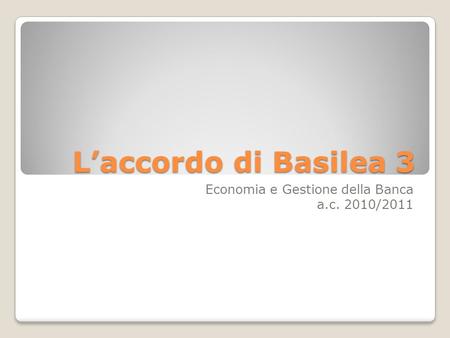 Economia e Gestione della Banca a.c. 2010/2011