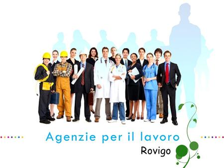 Agenzie per il lavoro Rovigo.