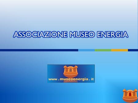 ASSOCIAZIONE MUSEO ENERGIA