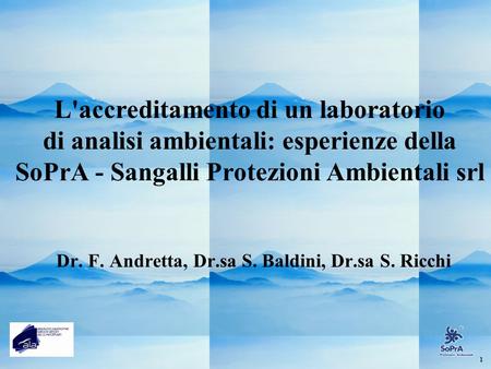 Dr. F. Andretta, Dr.sa S. Baldini, Dr.sa S. Ricchi