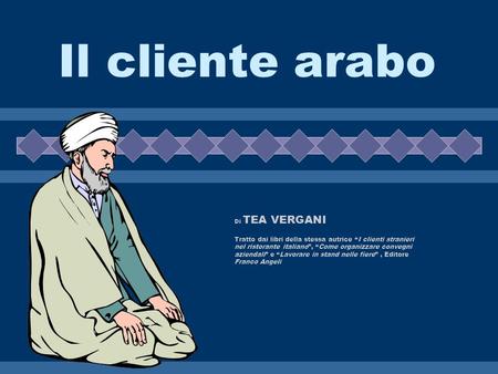 Il cliente arabo Di TEA VERGANI