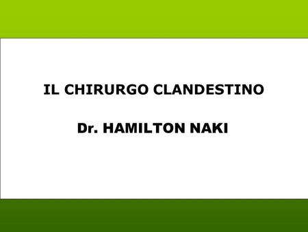 IL CHIRURGO CLANDESTINO