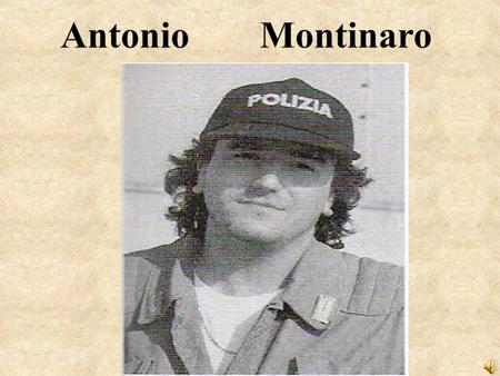 Antonio Montinaro.