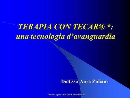 TERAPIA CON TECAR® *: una tecnologia d’avanguardia