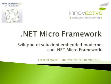 Sviluppo di soluzioni embedded moderne con .NET Micro Framework