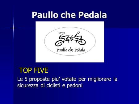 Paullo che Pedala TOP FIVE