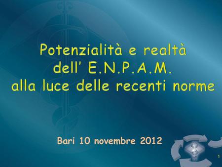 Bari 10 novembre 2012 1. (Dati Bilancio consuntivo 2011) 2.