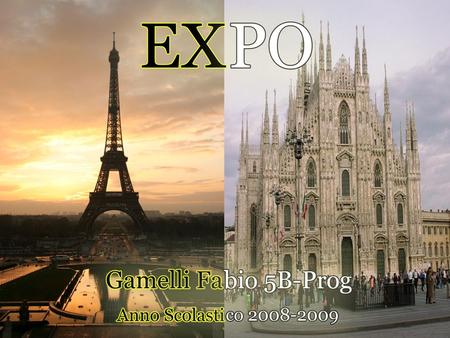 Expo Gamelli Fabio 5B-Prog . Anno Scolastico 2008-200.