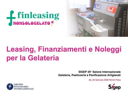 Finleasing Finleasing è attiva nel settore finanziario da oltre 26 anni e appartiene all’area Servizi alle Imprese del Gruppo Finanziaria Internazionale.