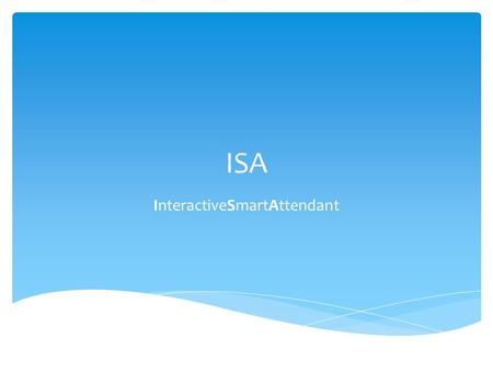 ISA InteractiveSmartAttendant. Il servizio di selezione vocale ISA permette di contattare via telefono le persone che sono inserite nella rubrica di Ateneo,