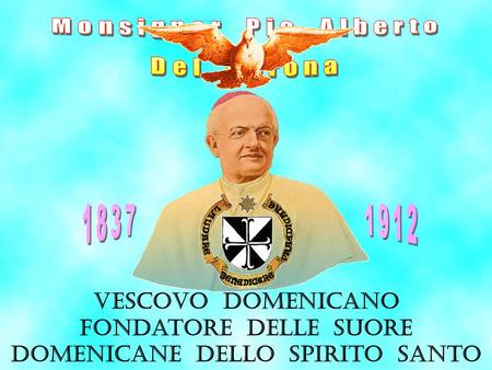 Monsignor Pio Alberto Del Corona