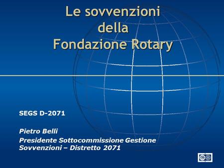 Le sovvenzioni della Fondazione Rotary