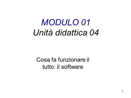 MODULO 01 Unità didattica 04