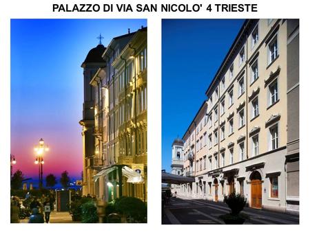 1 PALAZZO DI VIA SAN NICOLO' 4 TRIESTE. 2 Trieste La città di Trieste si trova in posizione baricentrica rispetto a tutti i paesi dell'area danubiano-balcanica.