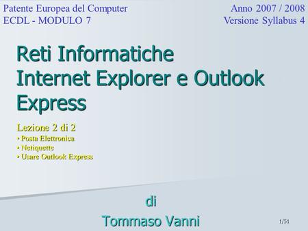 Reti Informatiche Internet Explorer e Outlook Express