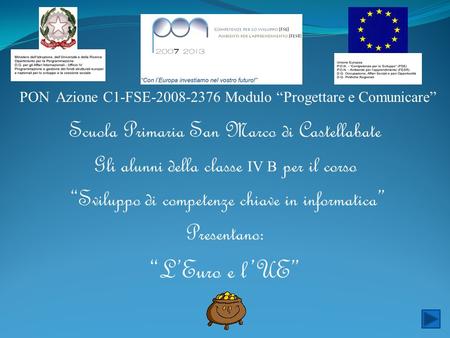 “L’Euro e l’UE” Scuola Primaria San Marco di Castellabate