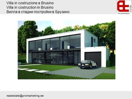 Villa in costruzione a Brusino Villa in costruction in Brusino Вилла в стадии постройки в Брузино