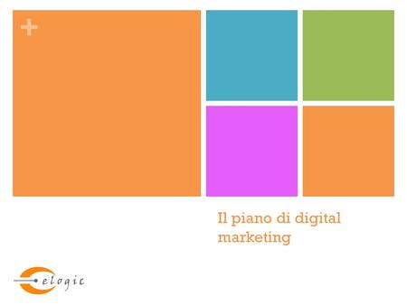 Il piano di digital marketing