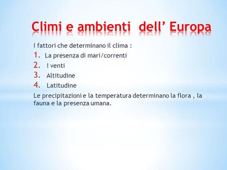 Climi e ambienti dell’ Europa