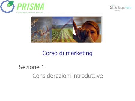 Corso di marketing Sezione 1 Considerazioni introduttive.