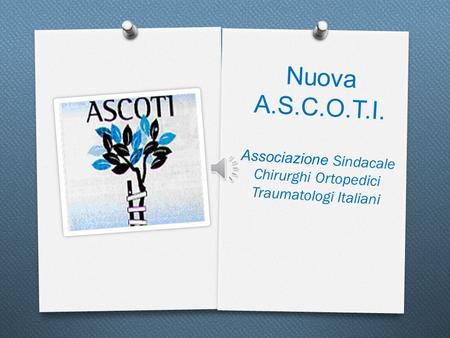 Associazione Sindacale Chirurghi Ortopedici Traumatologi Italiani