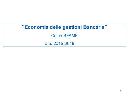 “Economia delle gestioni Bancarie”