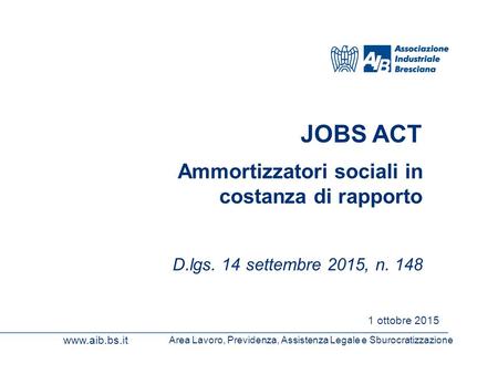 JOBS ACT Ammortizzatori sociali in costanza di rapporto