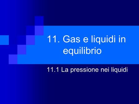11. Gas e liquidi in equilibrio