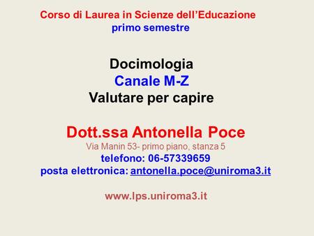 Dott.ssa Antonella Poce posta elettronica:
