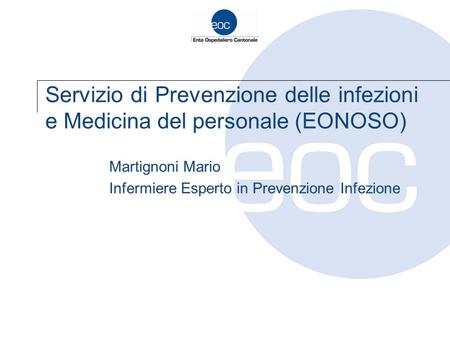 Martignoni Mario Infermiere Esperto in Prevenzione Infezione