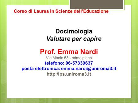 Corso di Laurea in Scienze dell’Educazione Docimologia