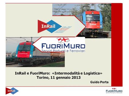 InRail e FuoriMuro: «Intermodalità e Logistica»