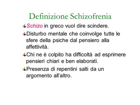 Definizione Schizofrenia