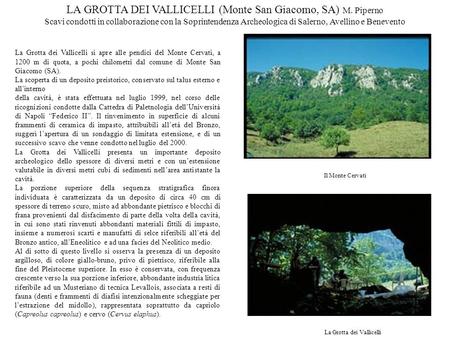 LA GROTTA DEI VALLICELLI (Monte San Giacomo, SA) M. Piperno