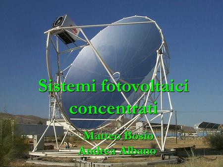 Sistemi fotovoltaici concentrati