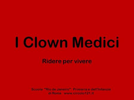I Clown Medici Ridere per vivere