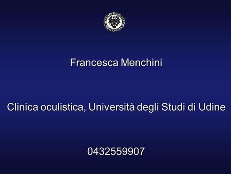 Clinica oculistica, Università degli Studi di Udine
